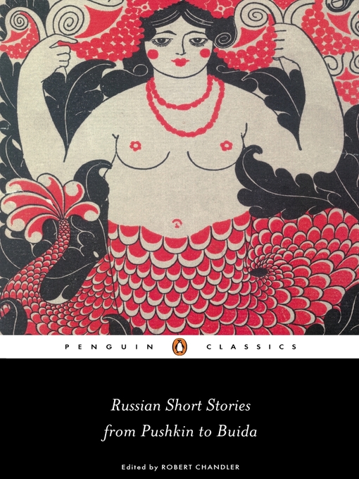 Title details for Russian Short Stories from Pushkin to Buida by Robert Chandler - Available
